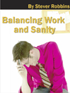Balancing Work and Sanity
